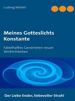 cover image of Meines Gotteslichts Konstante